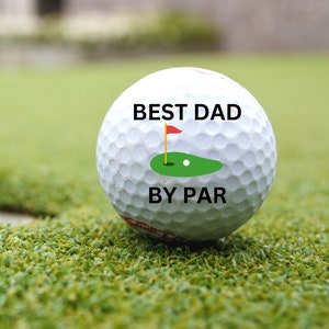 Best Dad by Par Golf Ball, Fathers day golf balls, Golf Ball for dad, Dad Gift, Gift for dad,