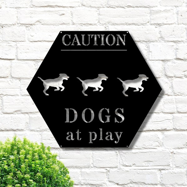 Caution Dogs at play Metal Sign, Personalized Dog Sign, Caution Animal Sign, Pets at play custom sign, Dog Lover Sign, Your pet sign, Dog