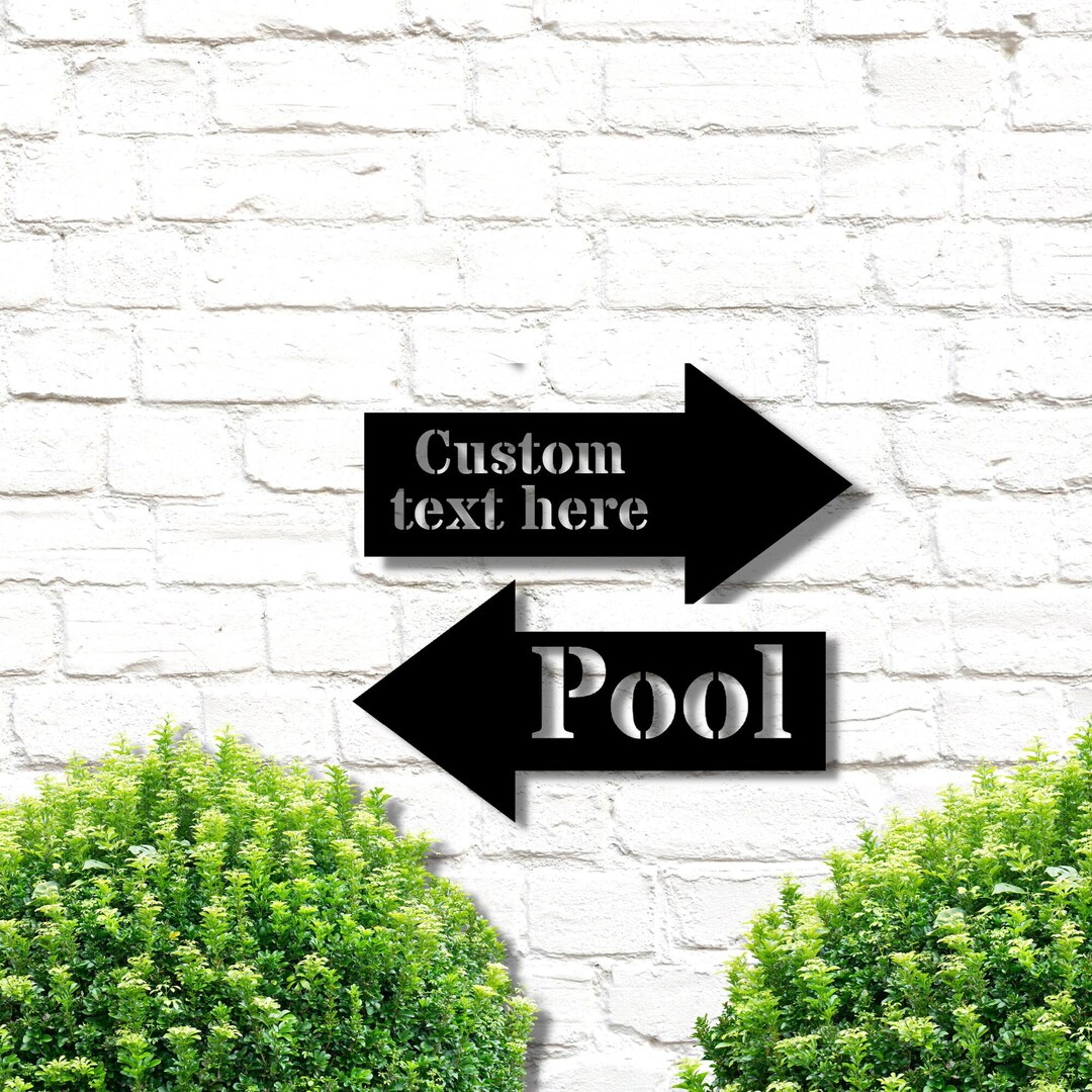 Custom Metal Pool Sign, Personalized Metal Sign, Customized Metal Arrow