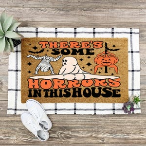 Funny Halloween Doormat, Funny Doormat, Halloween Door Mat, Welcome Mat, Funny Door Mat, There's Some Horrors in This House