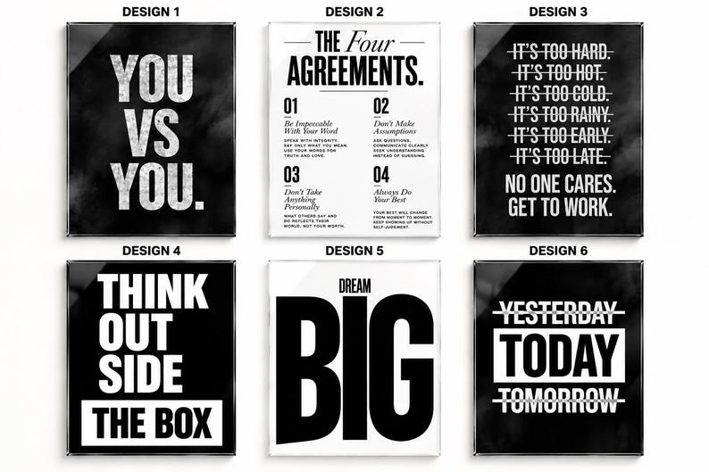May include: Six rectangular wall art prints featuring black and white motivational typography. Designs include phrases like You vs You, The Four Agreements, It's Too Hard, Think Outside The Box, Dream Big, and Yesterday Today Tomorrow.