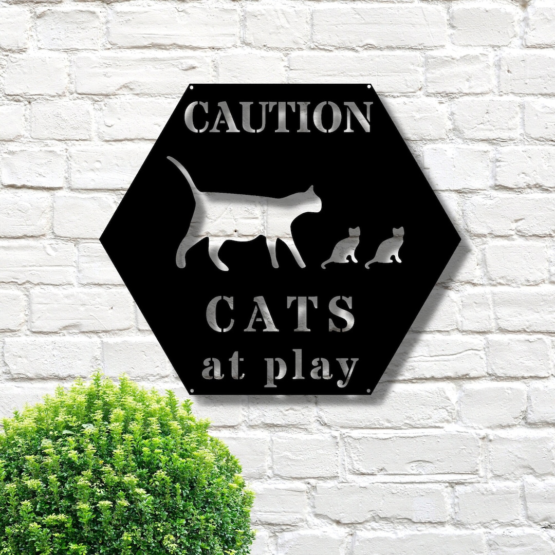 Caution Cats at Play Metal Sign, Personalized Cat Sign, Caution Animal Sign, Pets at Play Custom