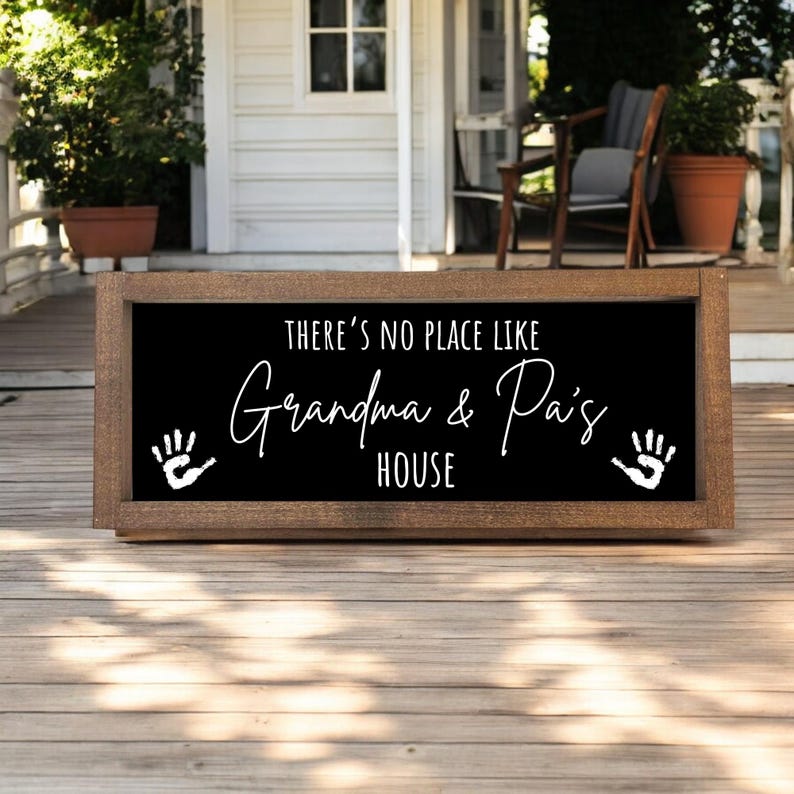 There's No Place Like Grandma & Grandpa's House, Grandparents Sign ...
