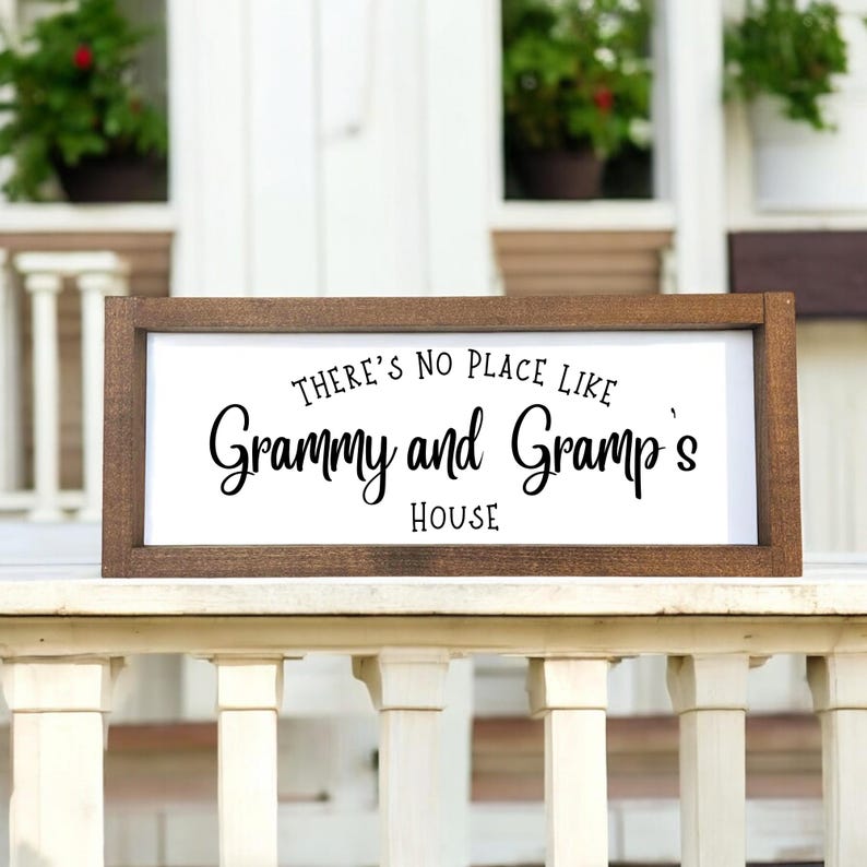There's No Place Like Grandma & Grandpa's House, Grandparents Sign ...