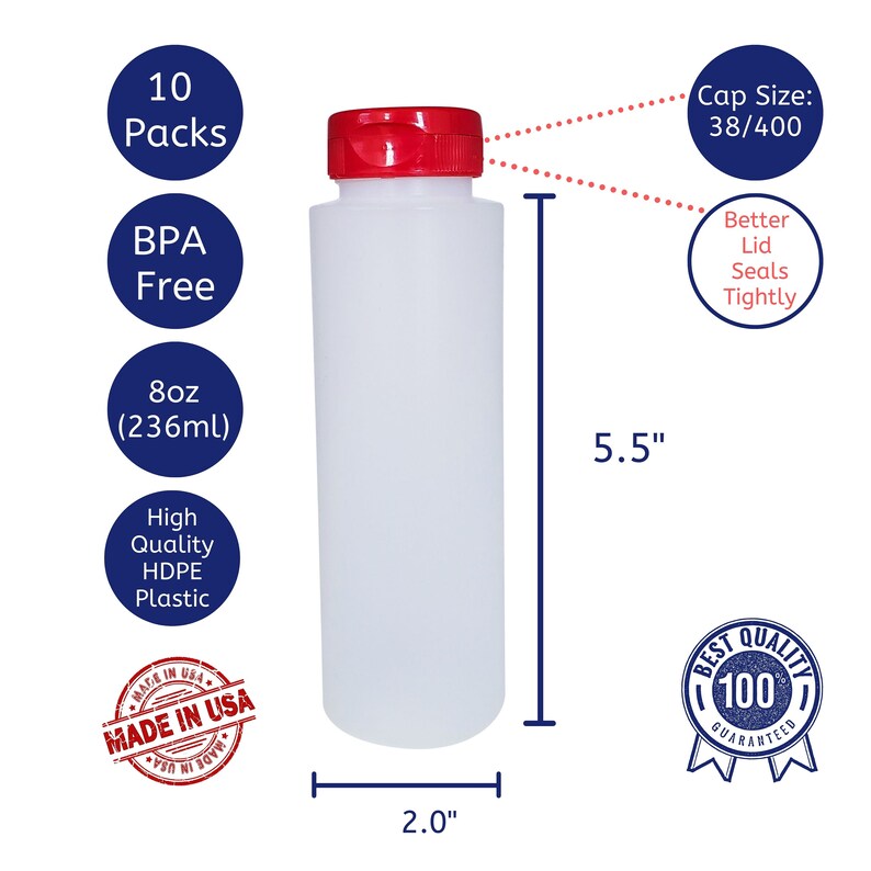 May include: A set of 10 white plastic squeeze bottles with red lids. Each bottle holds 8 ounces (236 ml) and is 5.5 inches tall and 2 inches wide. The bottles are BPA free and made in the USA. The text "Best Quality 100 Guaranteed" is on a blue and white starburst.