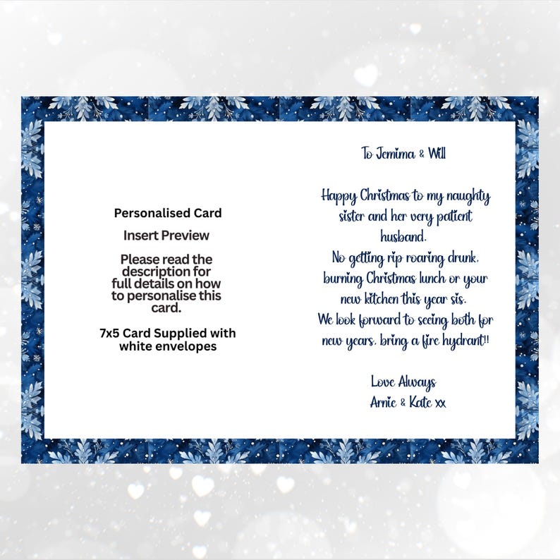 May include: A 7x5 inch personalized greeting card with a dark blue border featuring a white leaf and snowflake pattern. The card displays text addressed to Jemima and Will, including a humorous Christmas message and a preview of personalization.
