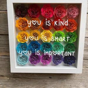 "Tu sei gentile, tu sei intelligente, tu sei importante" Shadow Box – Salute mentale positiva - Decorazione floreale di carta ispiratrice