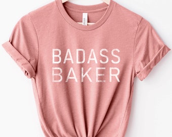 Badass Baker Tee Shirts For Men Women, Cute Christmas Baking T-Shirt, Funny Holiday Baking Gifts Supplies And Accessories