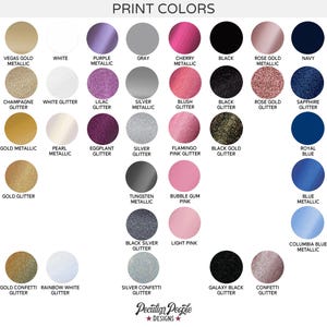 May include: A chart of 36 different color options for printing, including metallic, glitter, and solid colors. The colors are arranged in rows and columns, with the names of each color listed below.
