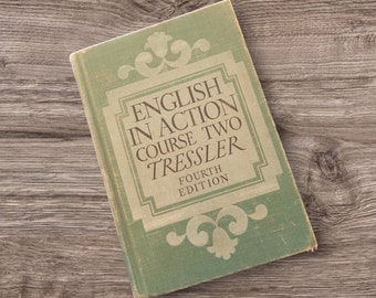Antique Vintage 1900s textbook "English In Action Course Two" by Tressler fourth edition