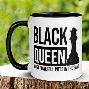 Black Queen Mug, Most Powerful Piece In The Game, Chess Mug, Mom Mug, African American Woman Gift, Black Girl Magic Coffee Cup 469