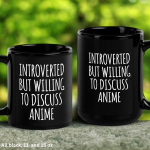 Introverted Anime Fan Mug, Funny Anime Gift image 3