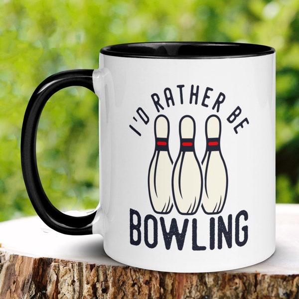 Bowling Mug, I'd Rather Be Bowling Mug, Bowler Gift, Bowling League, Hobby Mug, Love Bowling Pin Mug, Tea Coffee Cup, Gift for Bowlers, 175