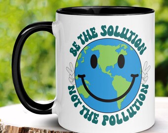 Earth Day Mug, Earth Day Gifts, Be The Solution, Mother Earth Coffee Mug, Happy Earth Day Gift, Environmentalist, Save The Planet, 1423