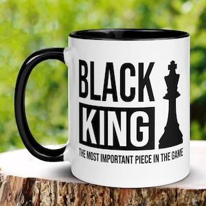 Black King Mug, Most Powerful Piece In The Game, Dad Mug, African American Man Gift, Black Men Coffee Cup, Birthday Gift for Him, Father 399