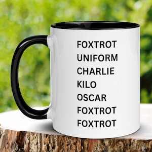 Offensive Mug, FOXTROT FUCKOFF Mug, Funny Mug, Gift for Work Coworker Boss Mug, Tea Coffee Cup, Gift for Him, Gift for Her Friend, 241
