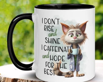 Funny Cat Ceramic Coffee Mug, Sarcastic Cat Lover Gift