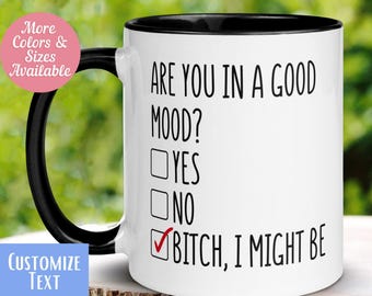 Bitch I Might Be Sarcastic Coffee Mug, Funny Novelty Gift