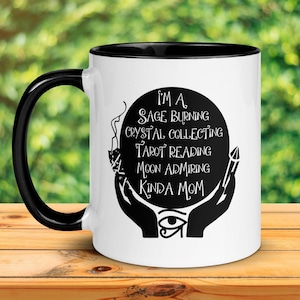 Wiccan Mom Coffee Mug, Sage Burning, Crystal Collecting, Tarot Reading
