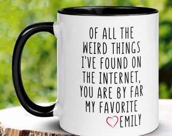 Funny Valentine's Day Mug, Weird Things I Found Online