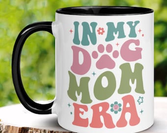 Dog Mom Gift, Dog Mom Mug, Dog Owner Gift, Dog Mom Gifts, In My Dog Mom Era, Retro Mug, In My Era, Dog Lover Gift, Dog Mama Coffee Mug, 1326