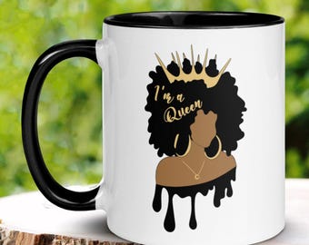 Black Girl Magic Coffee Mug, Black Queen, Melanin Pride