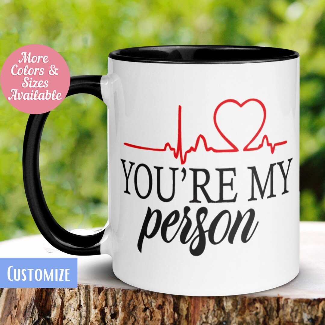 Love Note Mug - You’re My Person