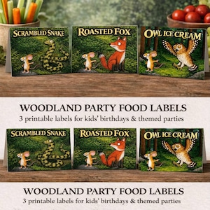 May include: Printable woodland party food labels featuring illustrations of a snake, fox, and owl with the text "Scrambled Snake", "Roasted Fox", and "Owl Ice Cream". The labels are designed for kids' birthdays and themed parties, measuring 4 x 6 inches.