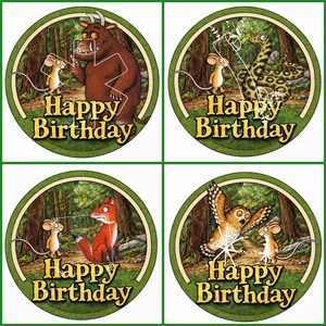 May include: Four circular stickers with a green border and forest background. Each features a different character from a children's book, a mouse, and the words "Happy Birthday". Characters include a brown monster, a snake, a fox, and an owl.