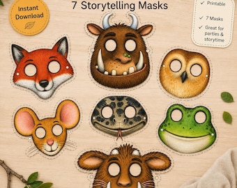 May include: A set of seven printable storytelling masks featuring characters from "The Gruffalo." The masks include a fox, mouse, snake, owl, frog, and two Gruffalo characters. The masks are designed for parties and storytime.