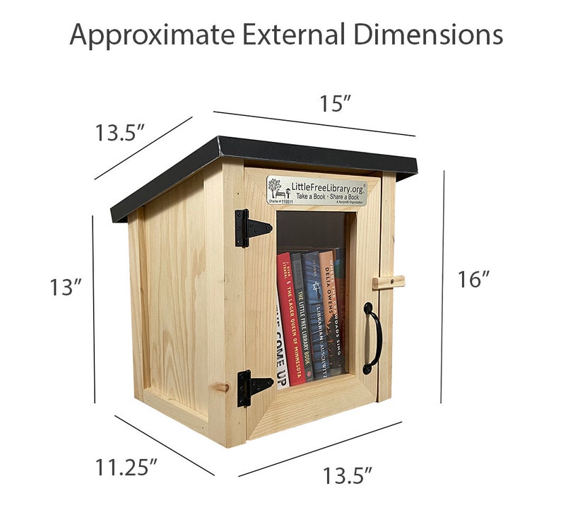 May include: A wooden Little Free Library with a black roof and a glass door. The library is 15 inches wide, 16 inches tall, and 13.5 inches deep. The sign on the front reads "LittleFreeLibrary.org Take a Book - Share a Book".