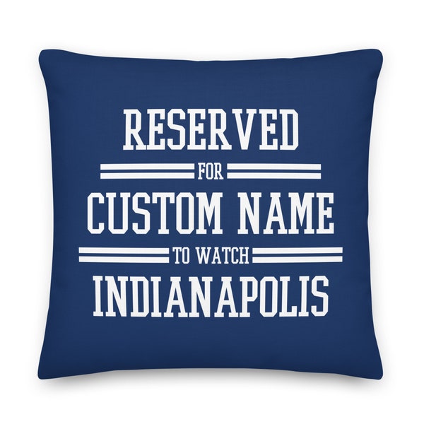 Indianapolis Football Personalized Name Pillowcase, Custom Cushion, Gift for Dad, Father's Day, Reserved for Dad, Gift for Mom, Colts