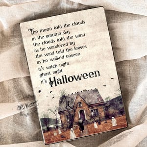 Haunted Witch House, Sheet Ghosts, Halloween Wood Sign, Halloween Poem, Rustic Halloween Decor