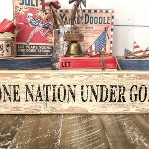 One Nation Under God Chippy Wood Sign, Vintage Americana Decor, Patriotic Tiered Tray, Fourth of July Decor