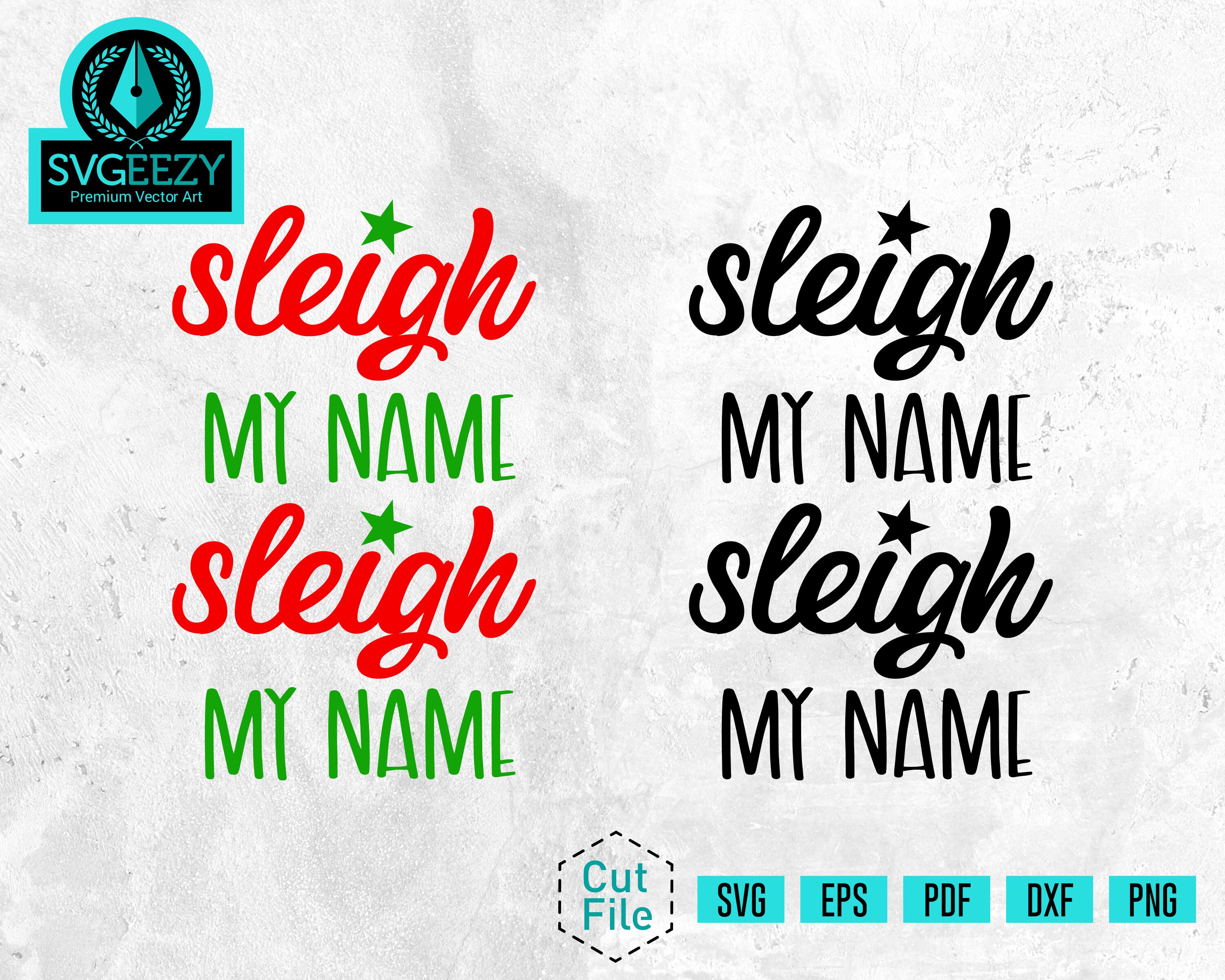 Sleigh My Name Sleigh My Name Svg Sleigh My Name Svg Funny Etsy