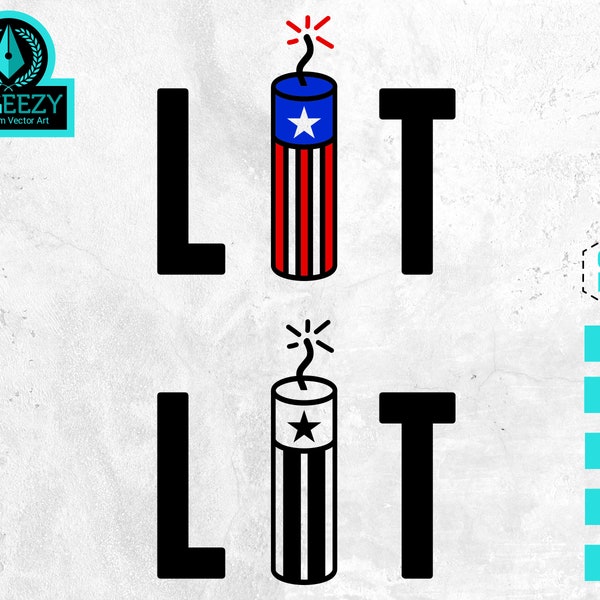 Lit Firecracker, 4th of July, Patriotic svg, Lets Get Lit, Merica, Independence Day, American Flag, America SVG, Stars and Stripes, USA svg