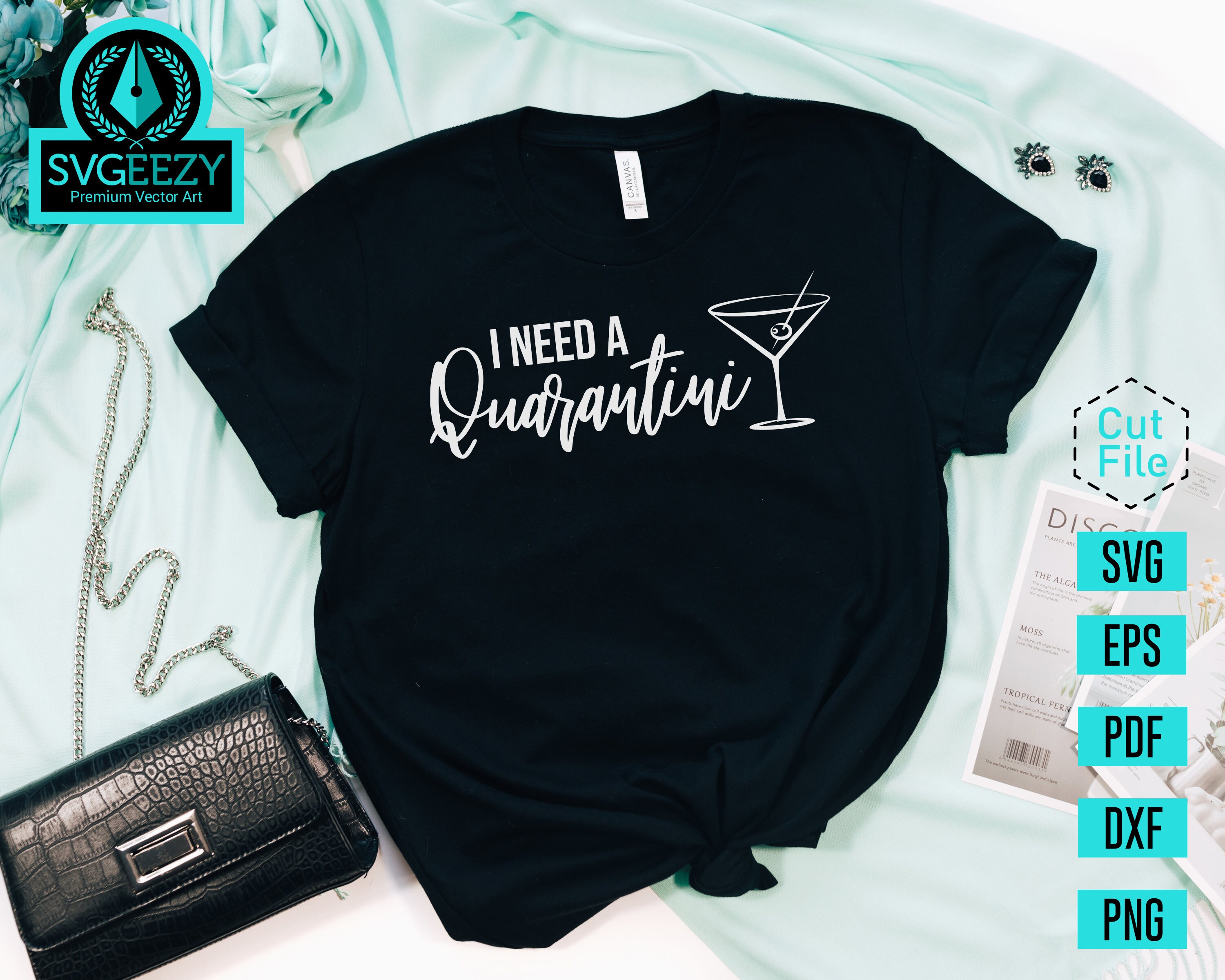 Free Free Mama Needs A Quarantini Svg 740 SVG PNG EPS DXF File