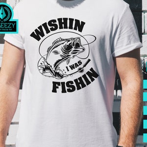 Wishin I was Fishin, Fishing SVG, Bass svg, Fishing Cut file, Fisherman Gift, Fishing Sign, Bass Fishing SVG, Fisherman svg, Fishing Hook image 4