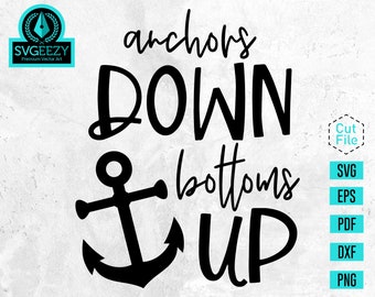 Anchors Down Bottoms Up SVG, Booze Cruise, Cruise Control, Cruise Shirts, Family Cruise Trip, Family Vacation, Vacation Shirt, Honeymoon