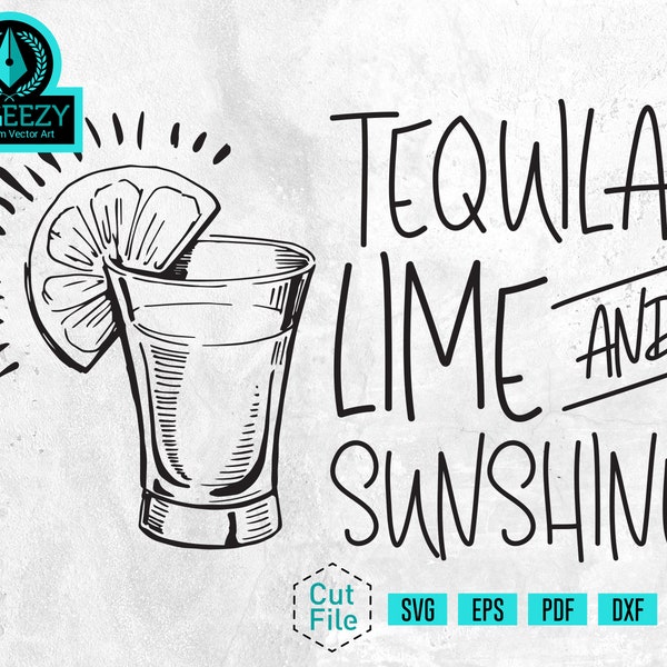 Tequila Lime and Sunshine SVG, Cinco De Mayo, Girl's Trip, Bachelorette Party, Honeymoon, Girl's Trip, Spring Break, Summer Vibes, Tacos