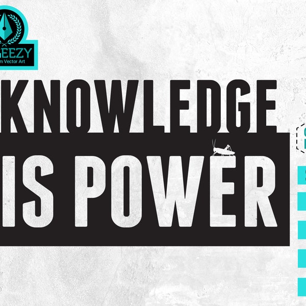 Knowledge is Power SVG, Francis Bacon, Time is Money, Cut file, Instant Download, Education, Activism, Powerful Quote