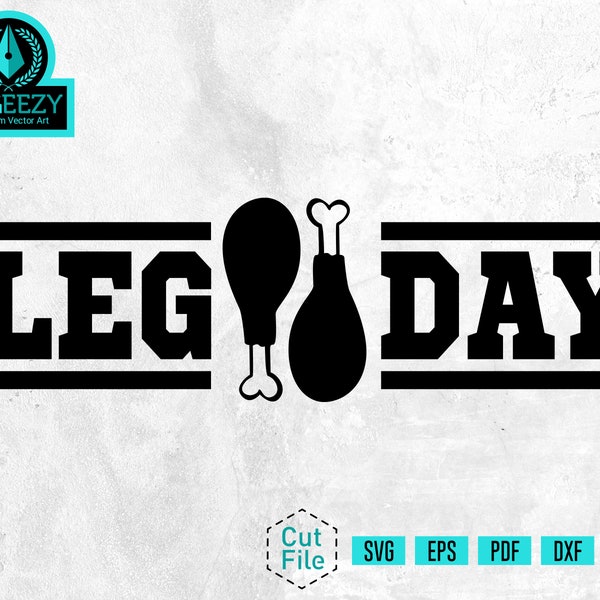 Leg Day svg, Thanksgiving svg, Funny Thanksgiving Shirt, Turkey Leg svg, Thanksgiving Shirt, Fall svg, Gobble svg, Thanksgiving png