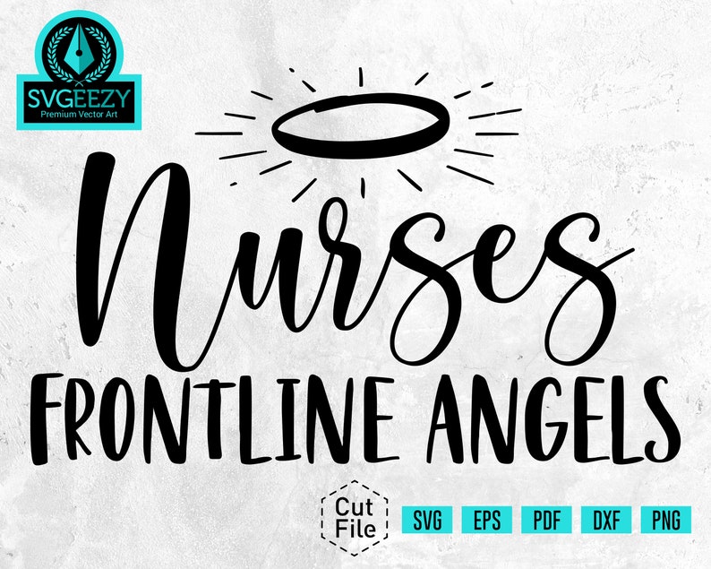 Download Nurse Frontline Angel SVG Frontline Worker Nurse Graduation | Etsy