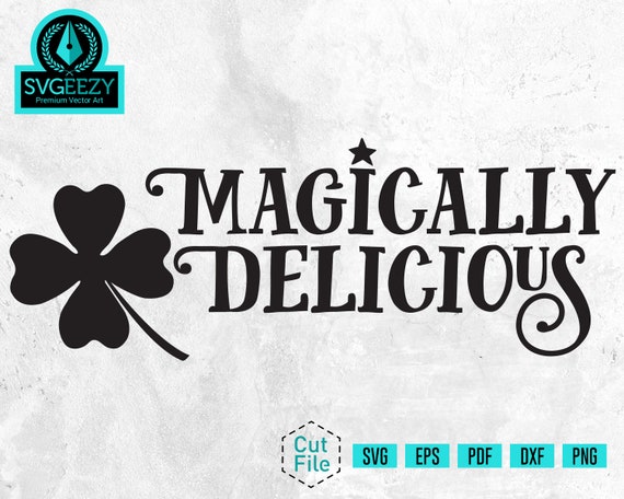 Magically Delicious SVG Trendy Funny St. Patty’s Day Tee | Etsy