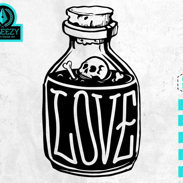 Love Potion SVG, Poison Bottle svg, Bottle of Love SVG, Skeleton svg, Pick Your Poison svg, Halloween svg, Skull svg, Glass Bottle SVG