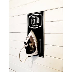 Laundry room Iron holder- text reads: "When hell freezes over Ironing Service"  Laundry room decor, laundry room iron sign-- 21 x 10 black