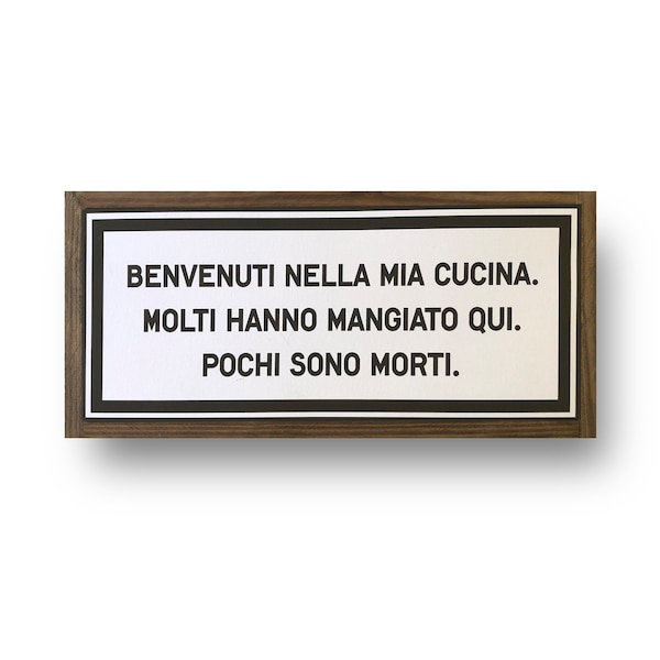 Italian kitchen- "Welcome to my kitchen......"  beautiful wood sign with cedar edge frame, italian chef, italian cook, italian wall sign