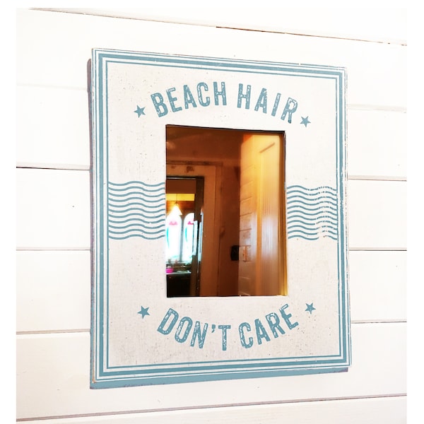 Beach house wall mirror for your Beach house bathroom. 17 x 21- "Beach hair, don't care"