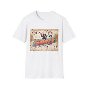I Love My Pointer T-Shirt | Unisex Dog Lover Shirt, Gift for Pet Owners, Casual Wear, Animal Lover Tee, Cute Dog Apparel