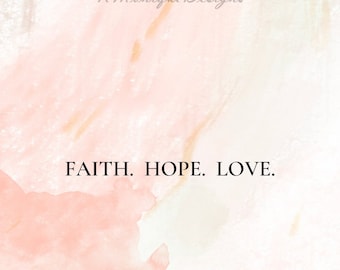 Phone Wallpaper- Faith.  Hope.  Love